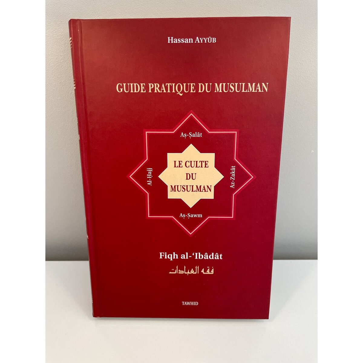Guide pratique du Musulman