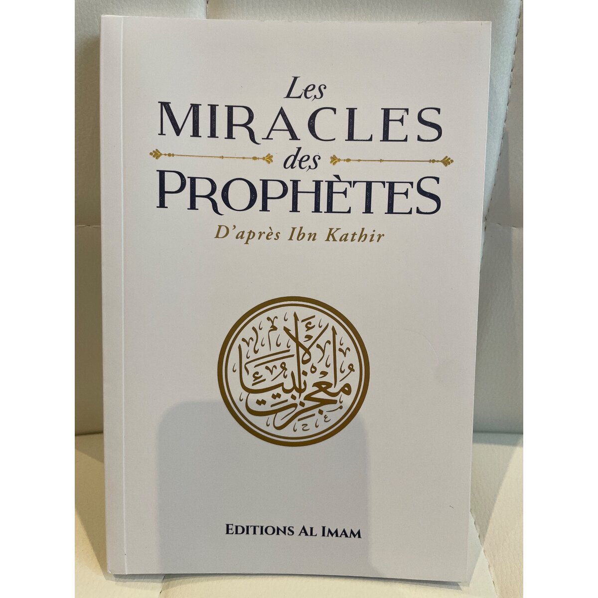 Les miracles des prophètes