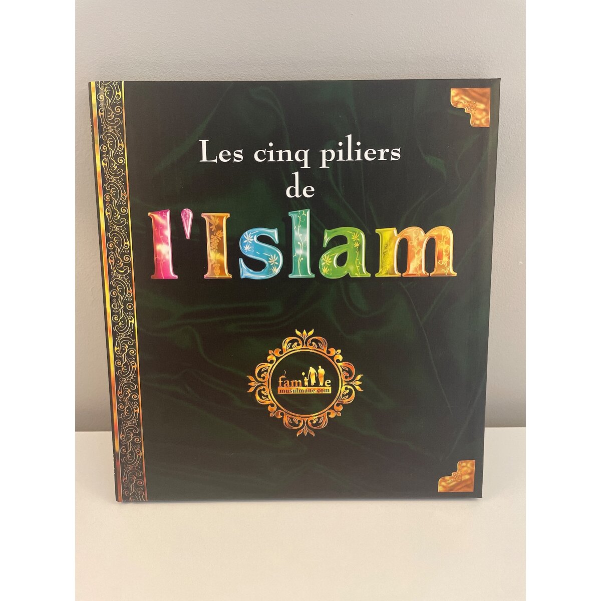 Les 5 piliers de l’Islam