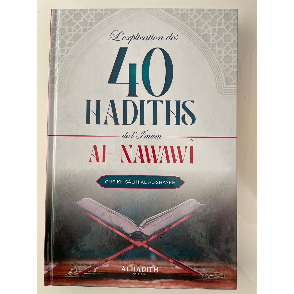 L’explication des 40 hadithd al nawawi